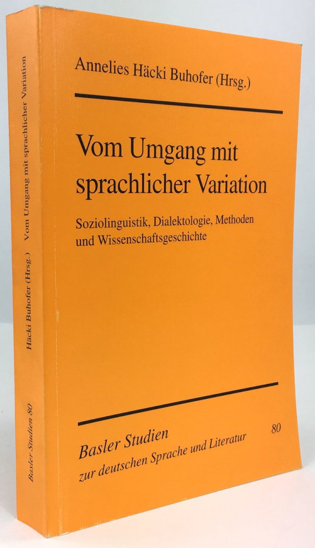 Abbildung von "Vom Umgang mit sprachlicher Variation. Soziolinguistik, Dialektologie, Methoden und Wissenschaftsgeschichte..."