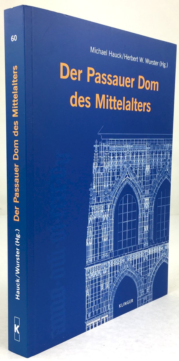 Abbildung von "Der Passauer Dom des Mittelalters. Vorträge des Symposiums Passau, 12. bis 14. März 2007."