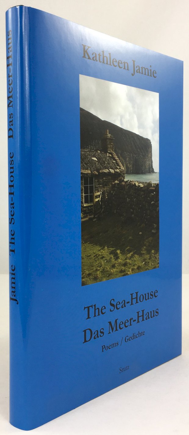 Abbildung von "The Sea-House. Poems. / Das Meer-Haus. Gedichte. Herausgegeben von Dörte Eliass und Gerold Sedlmayr..."