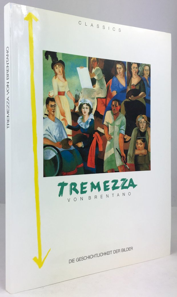 Abbildung von "Classics - Die Geschichtlichkeit der Bilder. Mit Texten von Tremezza von Brentano,..."