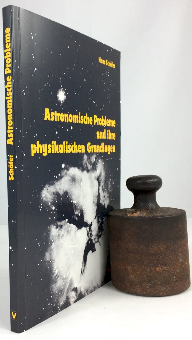 Abbildung von "Astronomische Probleme und ihre physikalischen Grundlagen. Eine Auswahl für Unterricht und Selbststudium..."