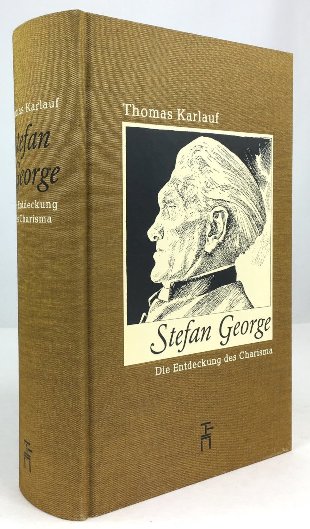Abbildung von "Stefan George. Die Entdeckung des Charisma. Biographie."