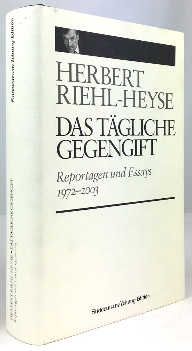 Abbildung von "Das tägliche Gegengift. Reportagen und Essays 1972 - 2003. Herausgegeben von Gernot Sittner."