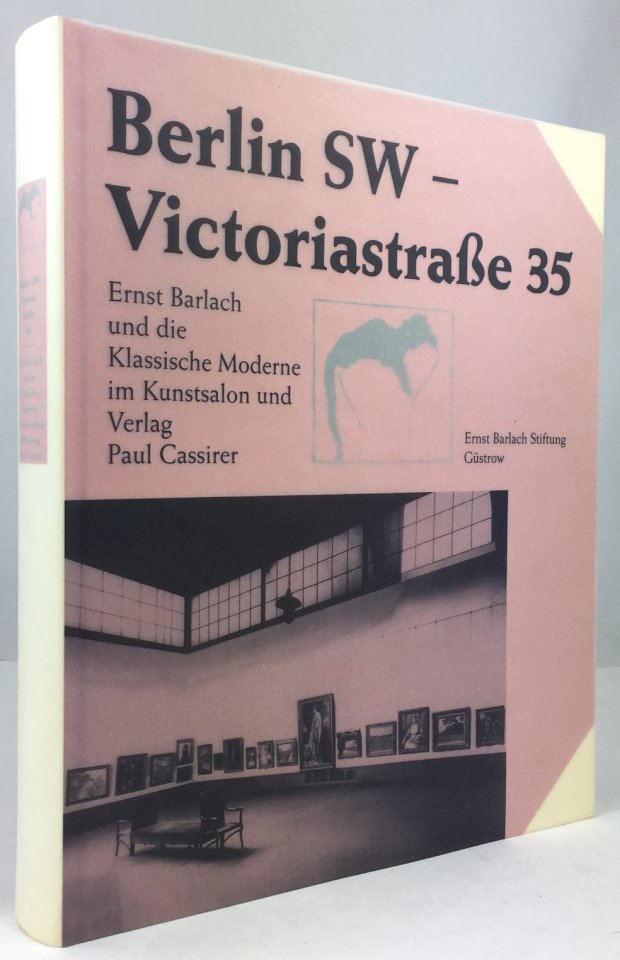 Abbildung von "Berlin SW - Victoriastraße 35. Ernst Barlach und die Klassische Moderne im Kunstsalon und Verlag Paul Cassirer."
