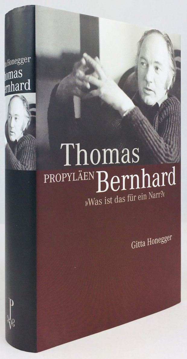 Abbildung von "Thomas Bernhard. "Was ist das für ein Narr?". Von der Autorin aus der amerikanischen Originalfassung übertragen..."