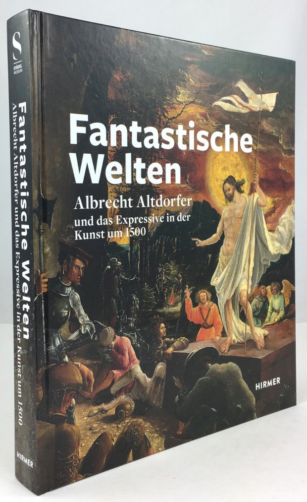 Abbildung von "Fantastische Welten. Albrecht Altdorfer und das Expressive in der Kunst um 1500. Mit Beiträgen von Daniela Bohde,..."
