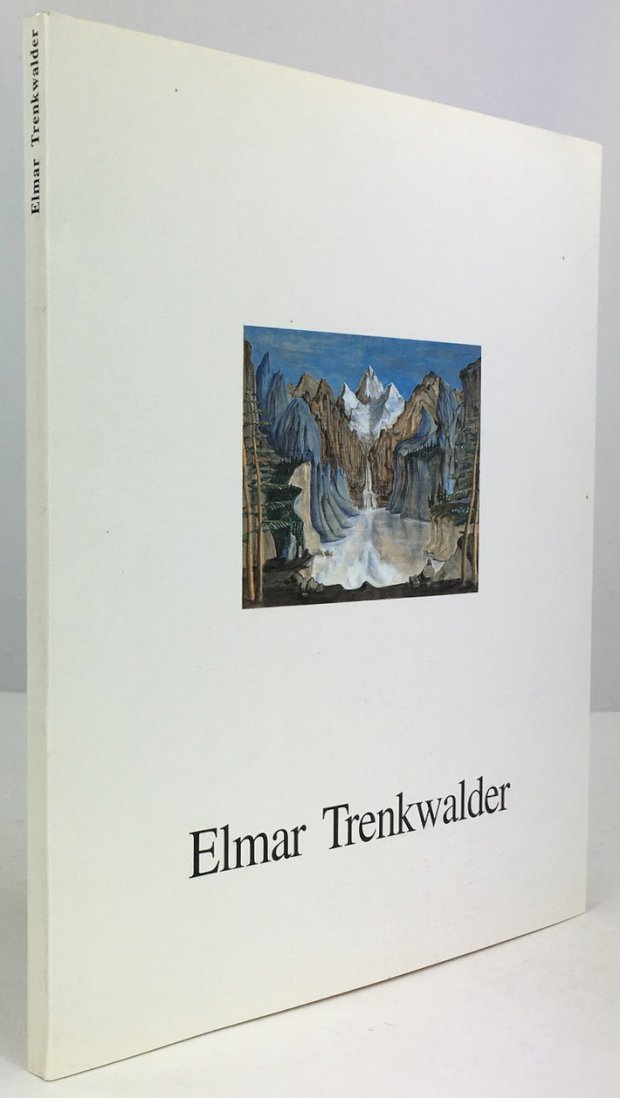 Abbildung von "Elmar Trenkwalder. Katalog zu den Ausstellungen in Salzburg, Innsbruck, Paris, Strasbourg und Wien."