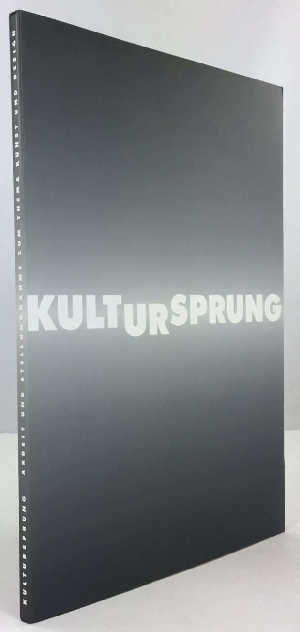Abbildung von "Kultursprung. Arbeit und Stellungnahme zum Thema Kunst und Design. Ausstellung im Kubus,..."