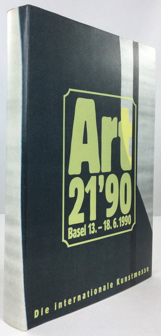 Abbildung von "Art 21'90. Die Internationale Kunstmesse. Kunst des 20. Jahrhunderts /..."