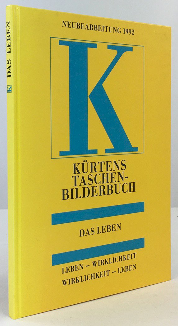 Abbildung von "Das Leben. Kürtens Taschen - Bilderbuch. Neubearbeitung 1992."