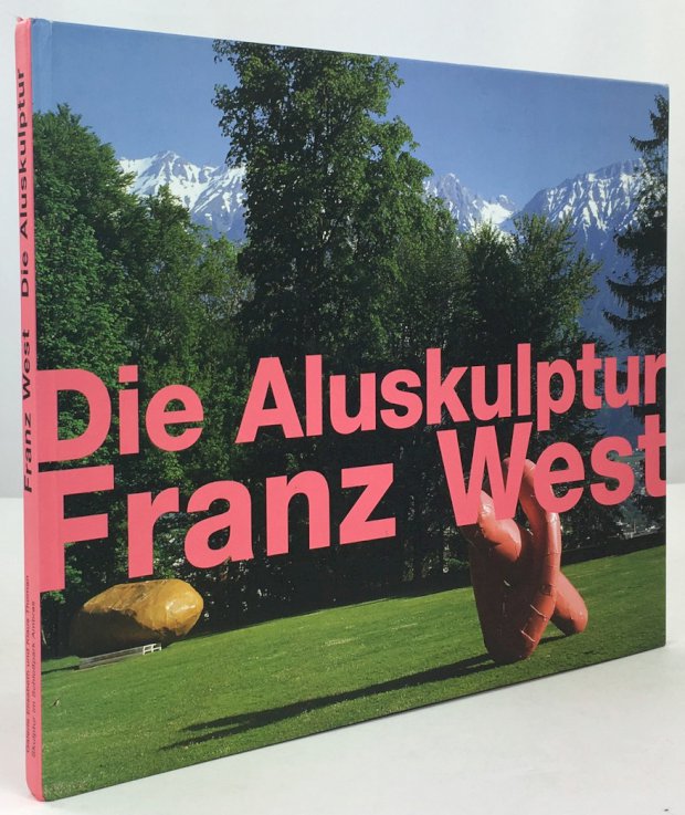 Abbildung von "Franz West : Die Aluskulptur. Skulptur im Schloßpark Ambras."