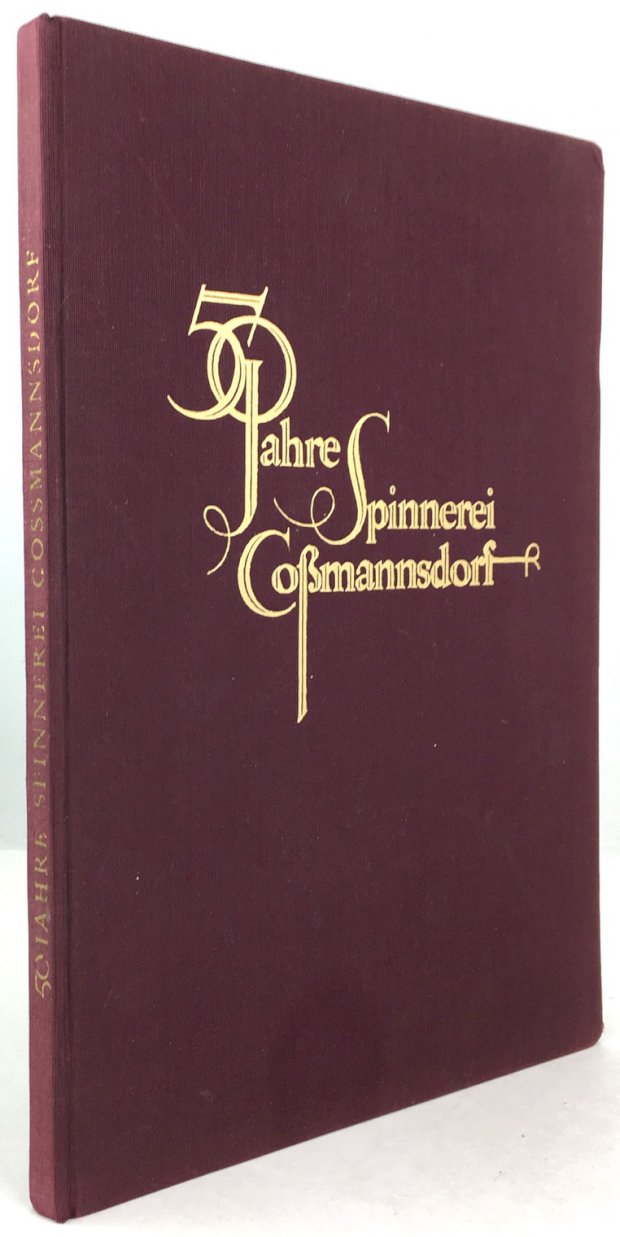 Abbildung von "50 Jahre Spinnerei Coßmannsdorf."