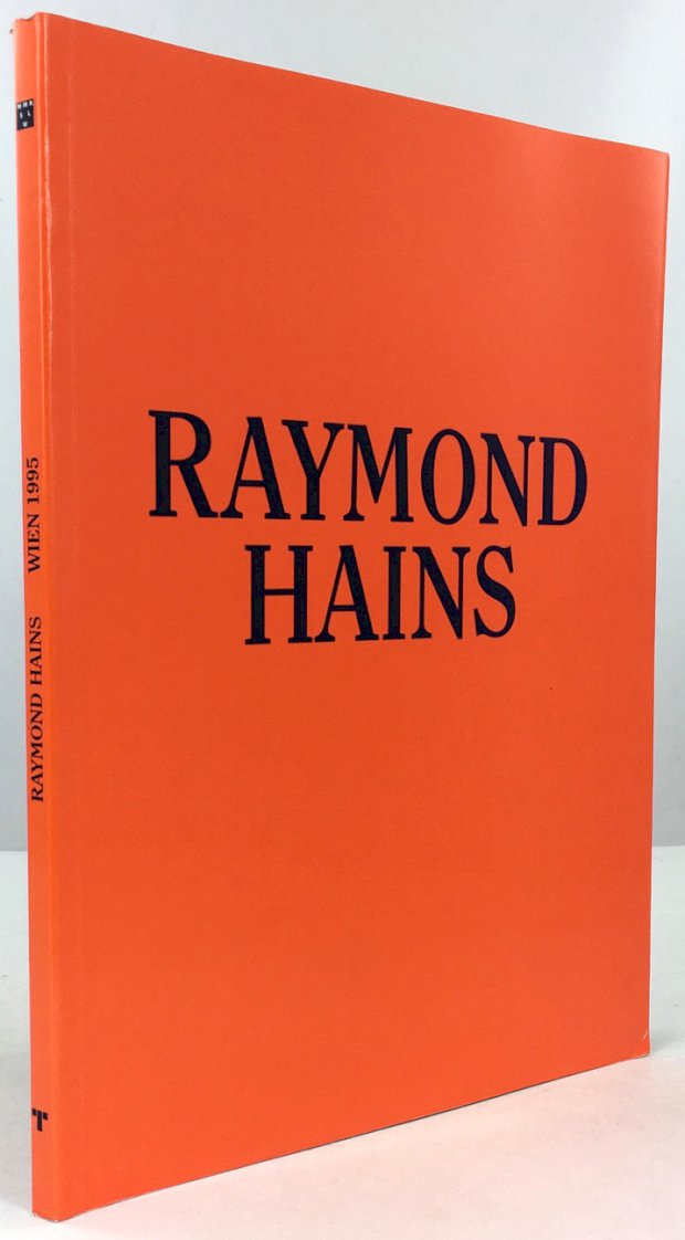 Abbildung von "Raymond Hains. Akzente 1949 - 1995 / Accents 1949 - 1995. Mit Beiträgen von Nicolas Bourriaud,..."