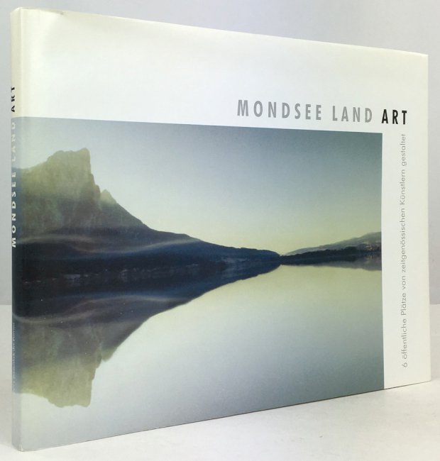 Abbildung von "Mondsee Land Art. 6 öffentliche Plätze von zeirgenössischen Künstlern gestaltet."
