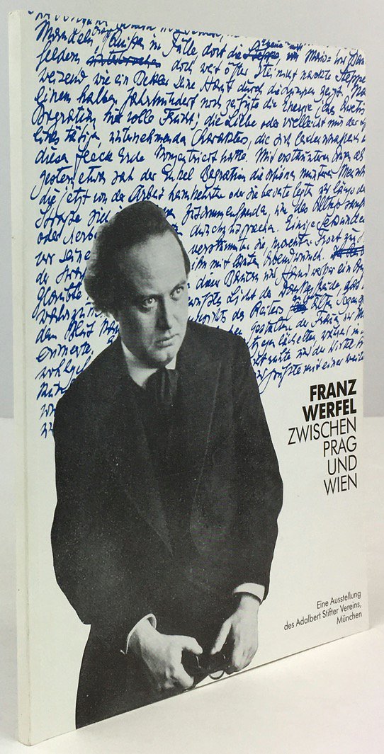 Abbildung von "Franz Werfel zwischen Prag und Wien. Katalog zur Ausstellung des Adalbert Stifter Vereins,..."