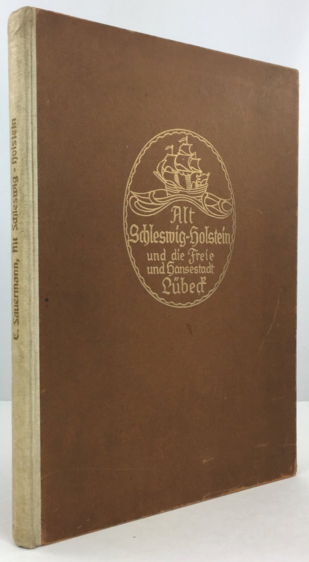 Abbildung von "Alt - Schleswig-Holstein und die Freie und Hansestadt Lübeck. Heimische Bau- und Raumkunst aus fünf Jahrhunderten."
