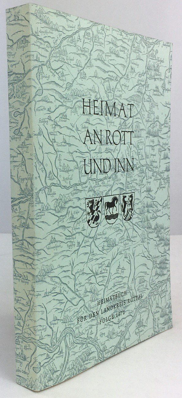 Abbildung von "Heimat an Rott und Inn. Jahresfolge 1972 einer heimatlichen Schriftenreihe für den Landkreis Rott-Inn."