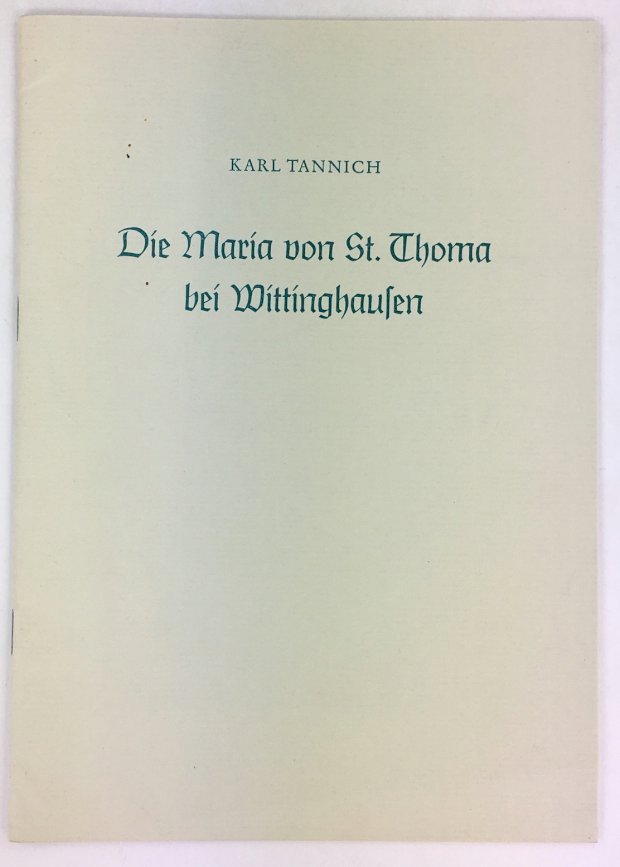 Abbildung von "Die Maria von St. Thoma bei Wittinghausen. Ein Beitrag zur Frage ihrer Herkunft."