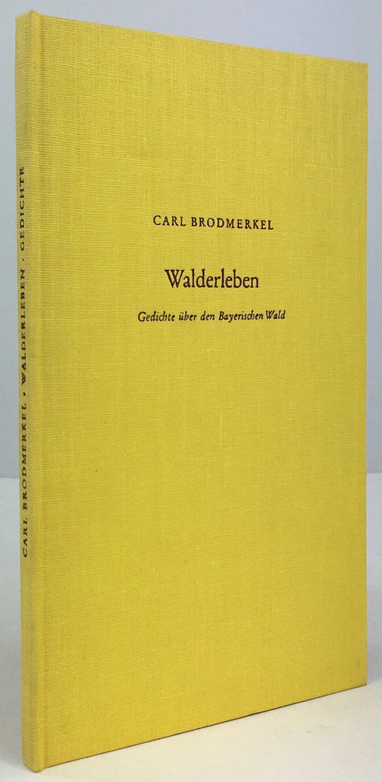 Abbildung von "Waldlerleben. Gedichte über den Bayerischen Wald."