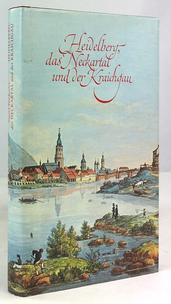 Abbildung von "Heidelberg, das Neckartal und der Kraichgau. Südliches Land unter deutschem Himmel."