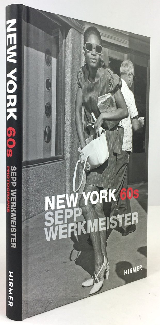 Abbildung von "New York 60s. Mit einem Beitrag von / with an essay by Fritz J. Raddatz..."