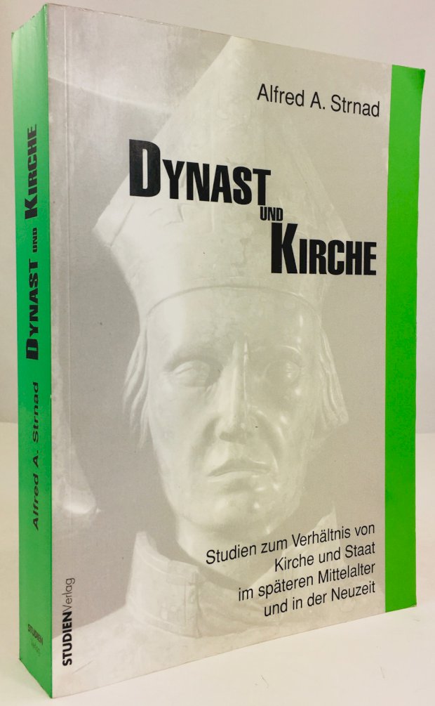 Abbildung von "Dynast und Kirche. Studien zum Verhältnis von Kirche und Staat im späteren Mittelalter und in der Neuzeit..."