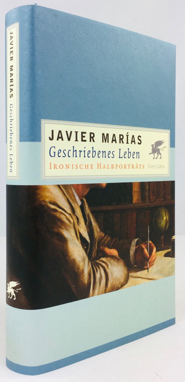 Abbildung von "Geschriebenes Leben. Ironische Halbporträts. Aus dem Spanischen übersetzt von Carina von Enzenburg."