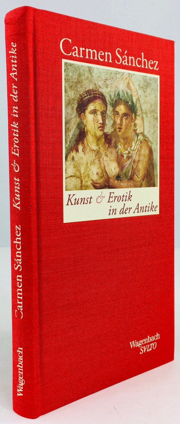 Abbildung von "Kunst & Erotik in der Antike. Aus dem Spanischen von Anja Lutter und Katharina Uhlig."