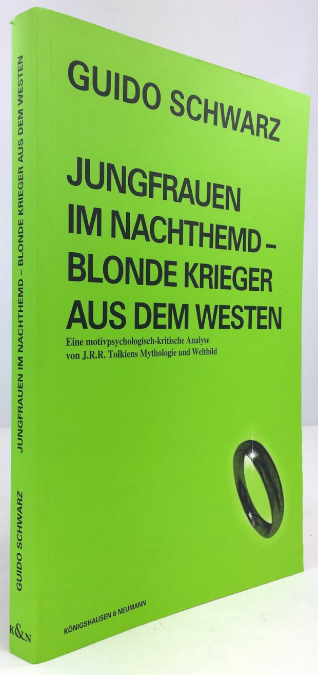 Abbildung von "Jungfrauen im Nachthemd - Blonde Krieger aus dem Westen. Eine motivpsychologisch-kritische Analyse von J.R.R..."