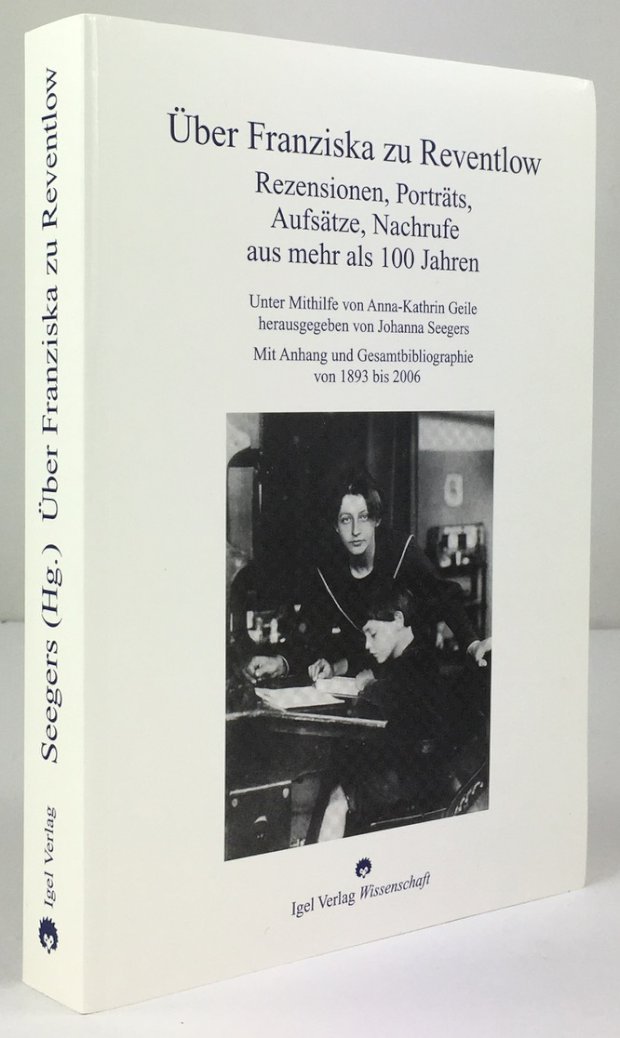 Abbildung von "Über Franziska zu Reventlow. Rezensionen, Porträts, Aufsätze, Nachrufe aus mehr als 100 Jahren..."
