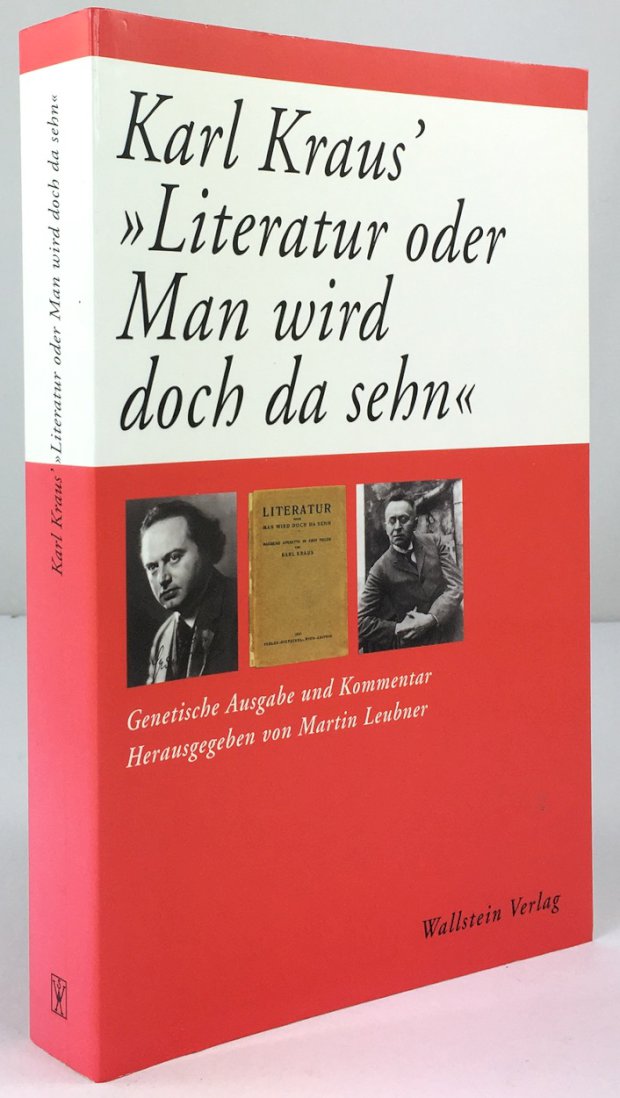 Abbildung von "Karl Kraus' "Literatur oder Man wird doch da sehen". Genetische Ausgabe und Kommentar."