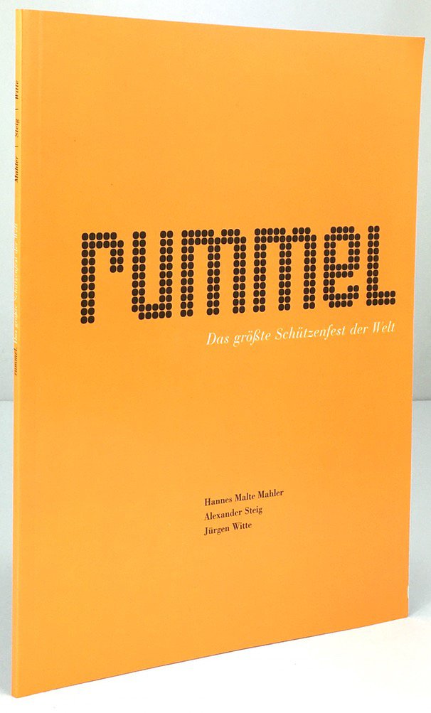 Abbildung von "Rummel. Das größte Schützenfest der Welt. Installation, Malerei, Performance, Video,..."