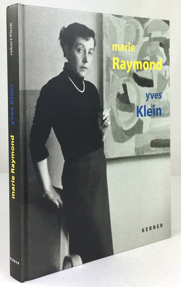 Abbildung von "Marie Raymond - Yves Klein. Text : Robert Fleck."