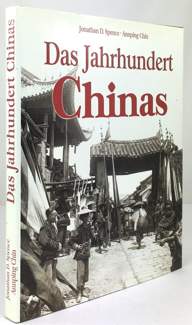 Abbildung von "Das Jahrhundert Chinas. Fotoauswahl von Jonathan D. Spence, Annping Chin,..."