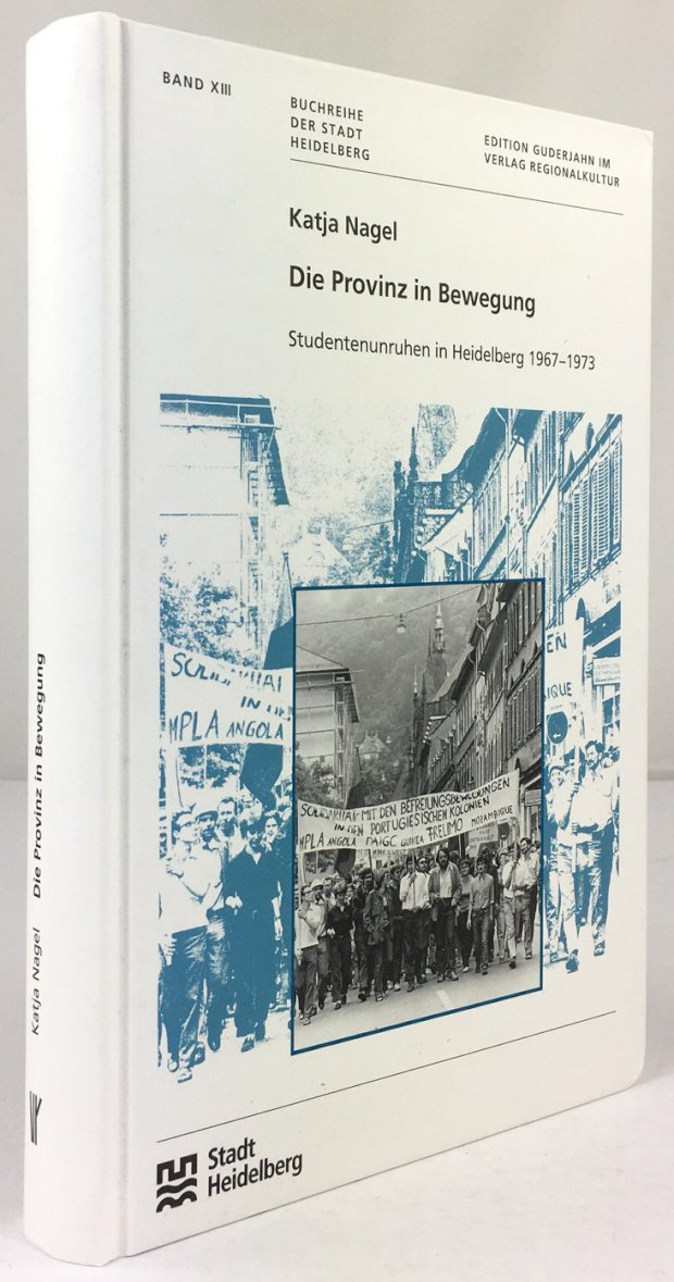 Abbildung von "Die Provinz in Bewegung. Studentenunruhen in Heidelberg 1967 - 1973."