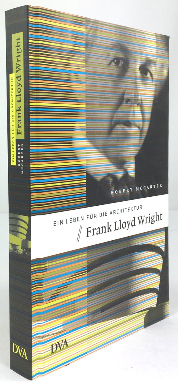 Abbildung von "Frank Lloyd Wright. Ein Leben für die Architektur. Aus dem Englischen übertragen von Cornelius Brand."