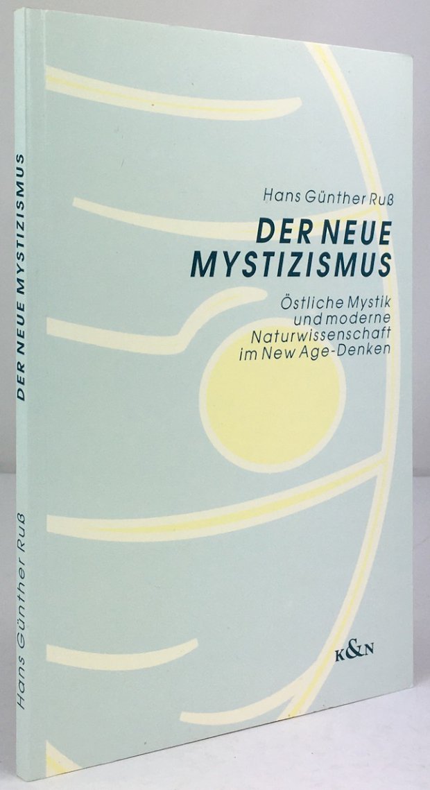 Abbildung von "Der neue Mystizismus. Östliche Mystik und moderne Naturwissenschaft im New Age-Denken."