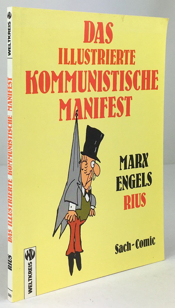 Abbildung von "Das illustrierte Kommunistische Manifest. Sach - Comic. Aus dem spanischen Original Manifesto Comunista illustrado..."