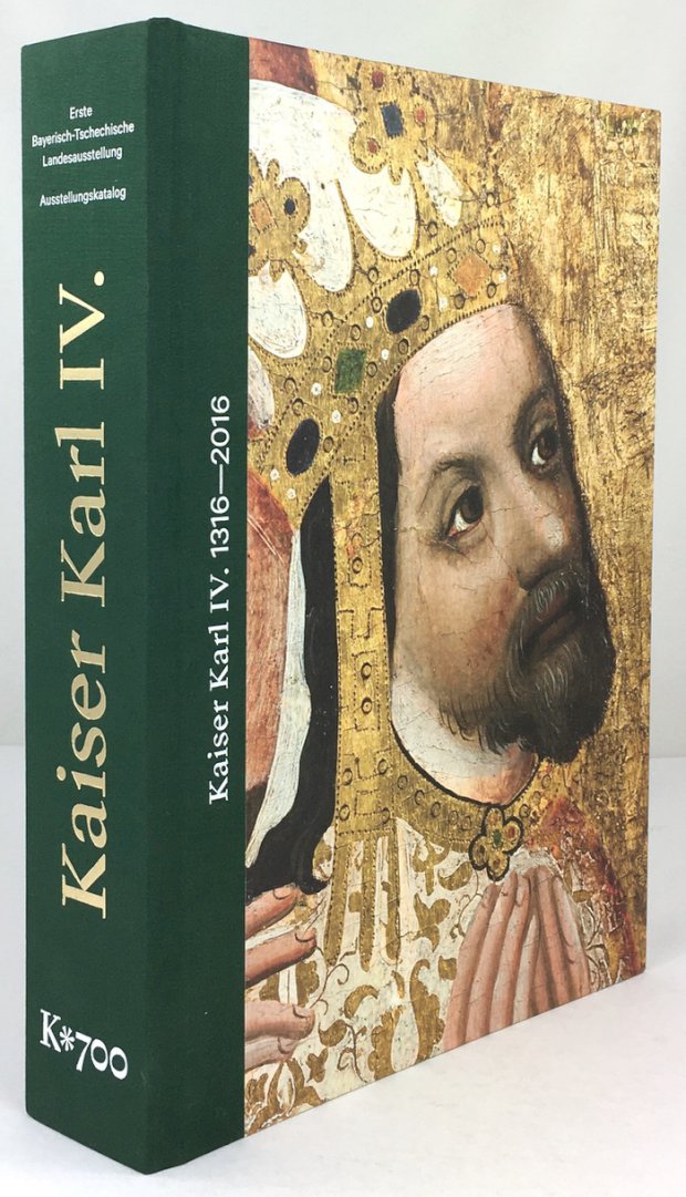 Abbildung von "Kaiser Karl IV. 1316 - 2016. Erste Bayerisch - Tschechische Landesausstellung. Ausstellungskatalog."