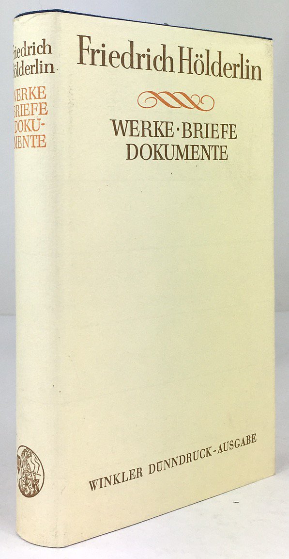 Abbildung von "Werke - Briefe - Dokumente. Nach dem Text der von Friedrich Beißner besorgten Kleinen Stuttgarter Hölderlin-Ausgabe..."