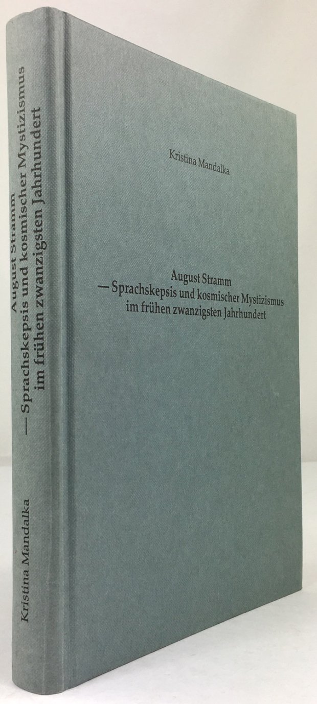 Abbildung von "August Stramm - Sprachskepsis und kosmischer Mystizismus im frühen zwanzigsten Jarhundert."