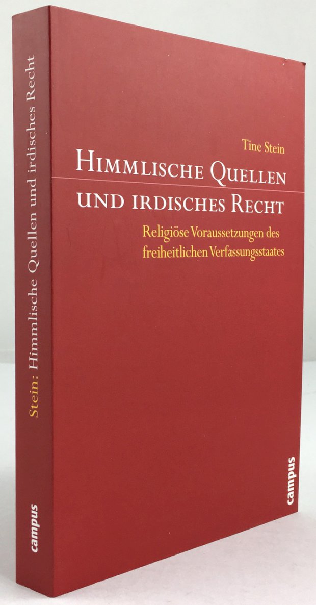 Abbildung von "Himmlische Quellen und irdisches Recht. Religiöse Voraussetzungen des freiheitlichen Verfassungsstaates."