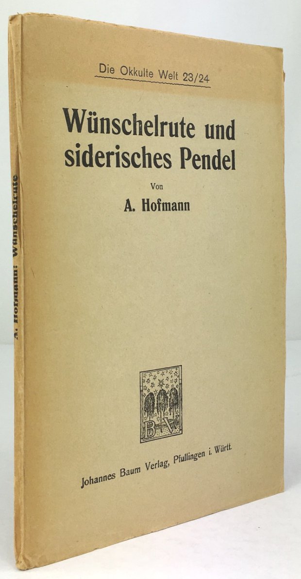 Abbildung von "Wünschelrute und siderisches Pendel."