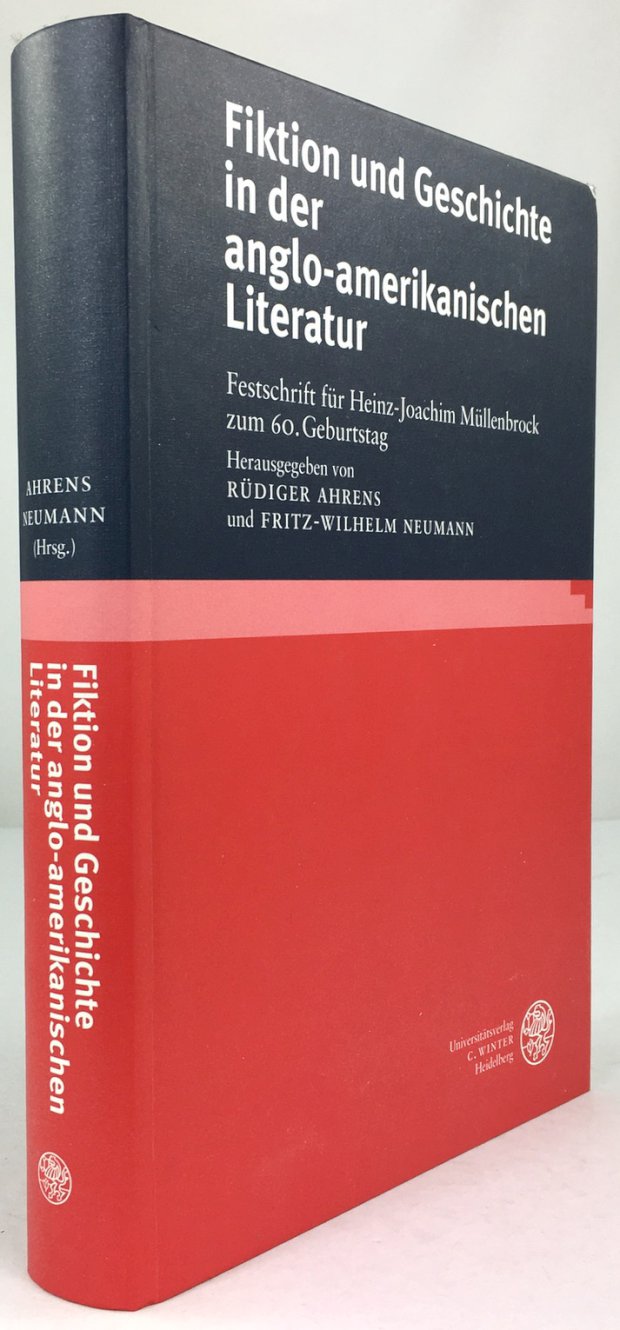 Abbildung von "Fiktion und Geschichte in der anglo-amerikanischen Literatur. Festschrift für Heinz-Joachim Müllenbrock zum 60. Geburtstag."