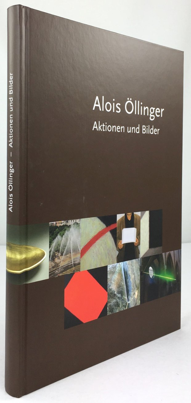 Abbildung von "Alois Öllinger - Aktionen und Bilder / Akce a obrazy."