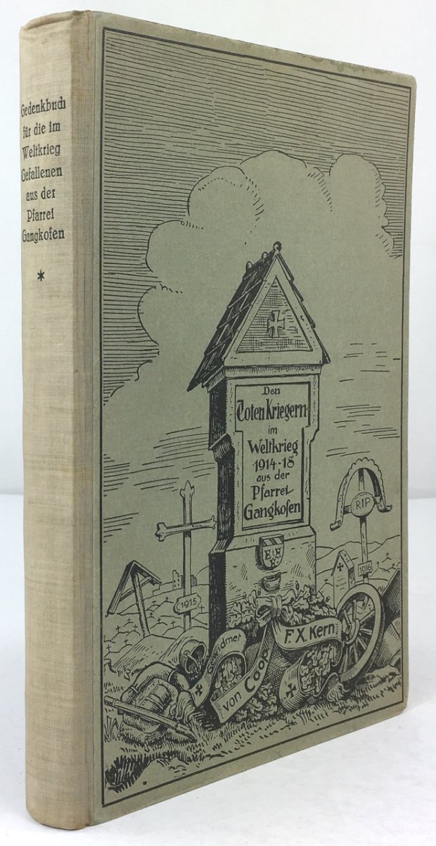 Abbildung von "Gedenkbuch für die im Weltkrieg 1914 - 18 Gefallenen aus der Pfarrei Gangkofen."