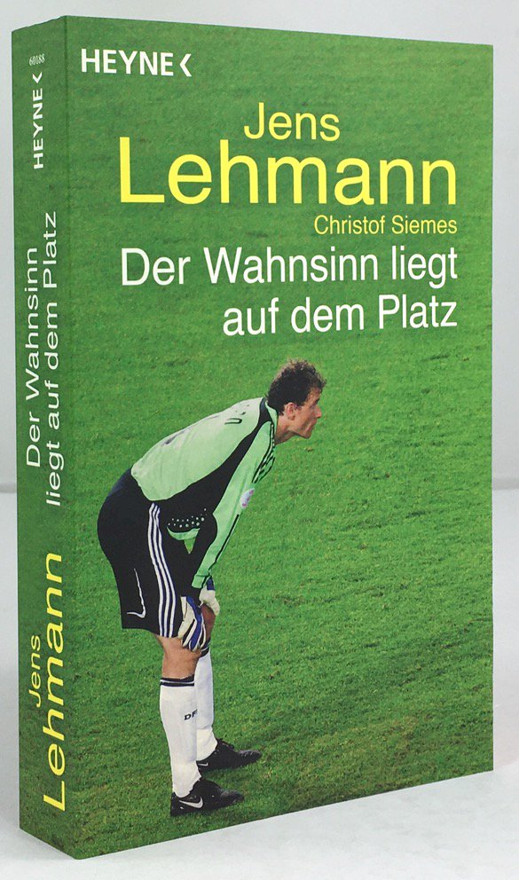 Abbildung von "Jens Lehmann - Der Wahnsinn liegt auf dem Platz."