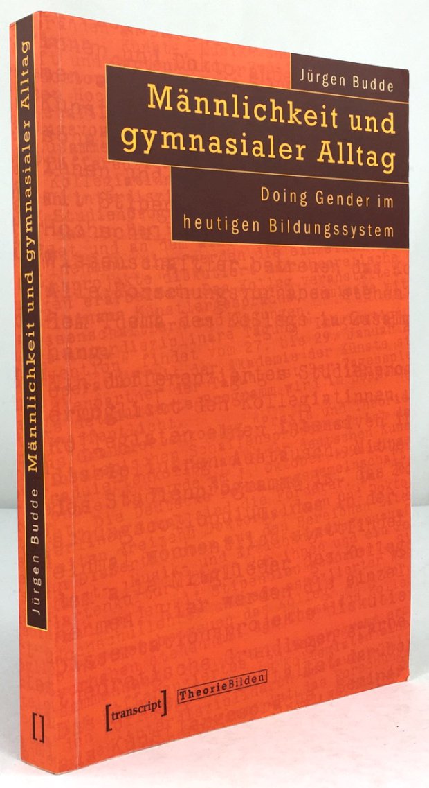 Abbildung von "Männlichkeit und gymnasialer Alltag. Doing Gender im heutigen Bildungssystem."