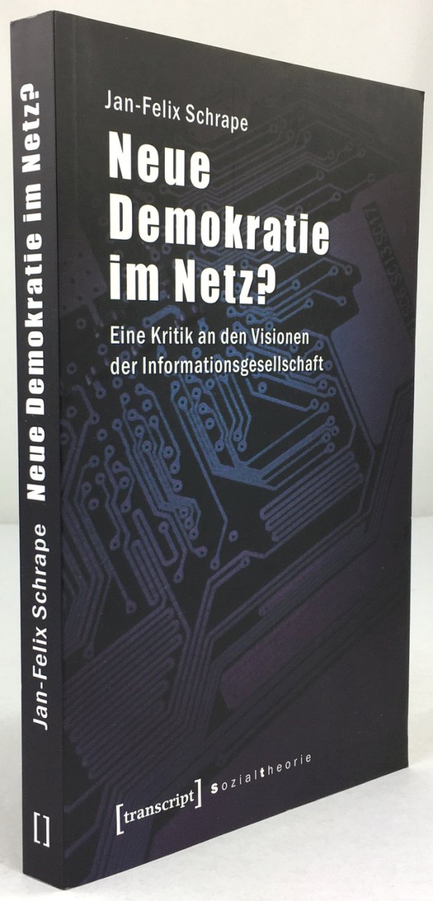 Abbildung von "Neue Demokratie im Netz? Eine Kritik an den Visionen der Informationsgesellschaft."