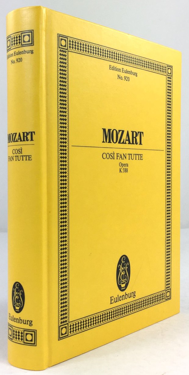 Abbildung von "Wolfgang Amadeus Mozart. Così fan tutte. Opera. K 588. Libretto by Lorenzo da Ponte..."